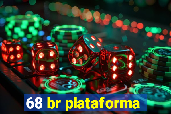 68 br plataforma